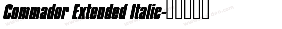 Commador Extended Italic字体转换